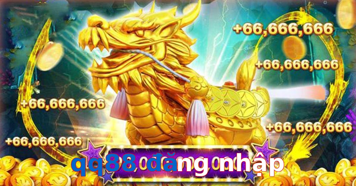 qq88 đăng nhập